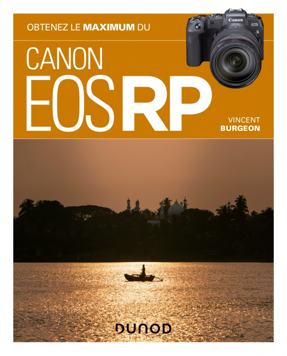 Kniha Obtenez le maximum du Canon EOS RP Vincent Burgeon