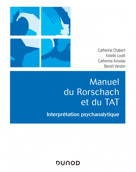 Kniha Manuel du Rorschach et du TAT - Interprétation psychanalytique Catherine Chabert