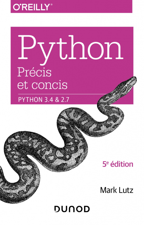 Kniha Python précis et concis - Python 3.4 et 2.7 Mark Lutz