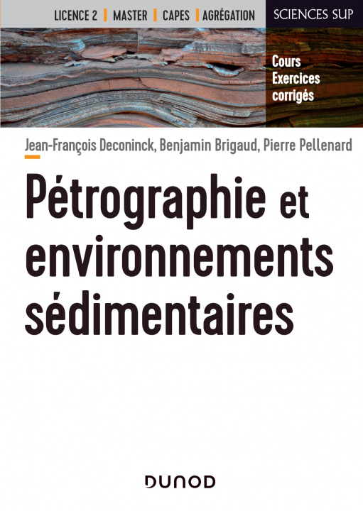 Carte Pétrographie et environnements sédimentaires - Cours et exercices corrigés Jean-François Deconinck