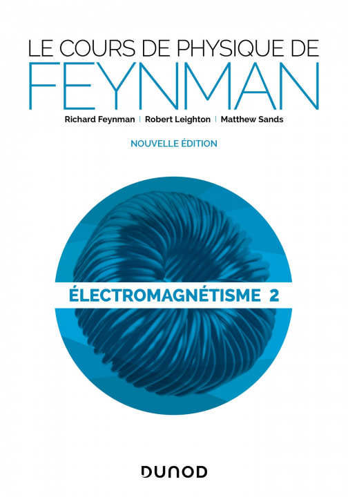 Kniha Le cours de physique de Feynman - Électromagnétisme 2 Richard Feynman