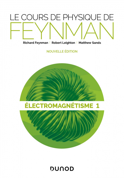 Kniha Le cours de physique de Feynman - Electromagnétisme 1 Richard Feynman