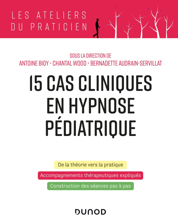 Könyv 15 cas cliniques en hypnose pédiatrique Antoine Bioy