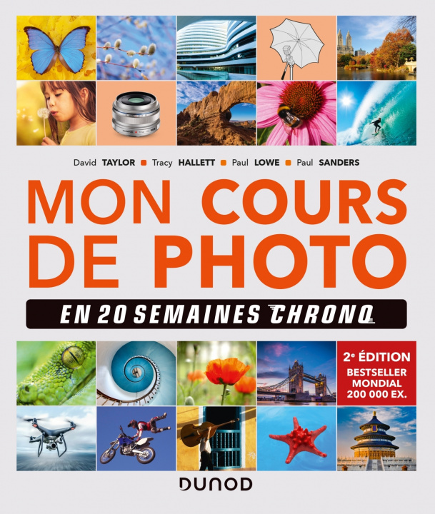 Kniha Mon cours de photo en 20 semaines chrono 2e éd. David Taylor