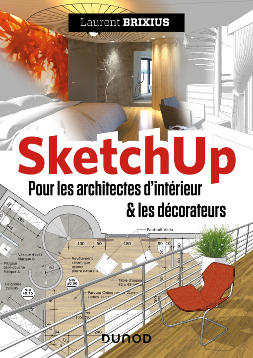 Книга SketchUp - Pour les architectes d'intérieur et les décorateurs Laurent Brixius