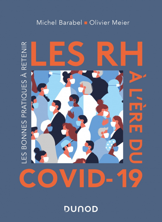 Carte Les RH à l'ère du Covid-19 - Les bonnes pratiques à retenir Michel Barabel