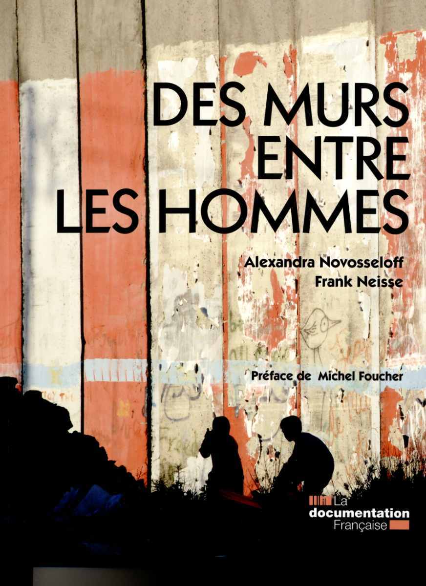 Книга Des murs entre les hommes DOCUMENTATION FRANCA