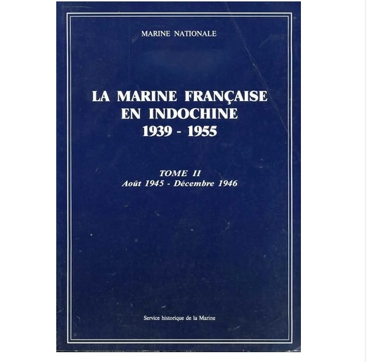 Libro La marine française en Indochine, 1939-1955. Tome 2, août 1945-décembre 1946 Michel