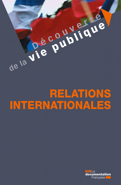 Carte Relations internationales DOCUMENTATION FRANCAISE