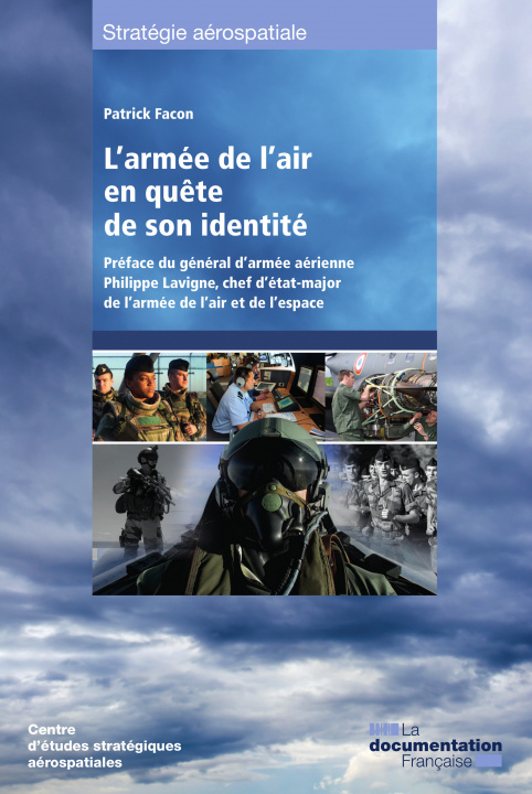 Knjiga L'armée de l'air en quête de son identité CENTRE ETUDES STRATEGIQUES