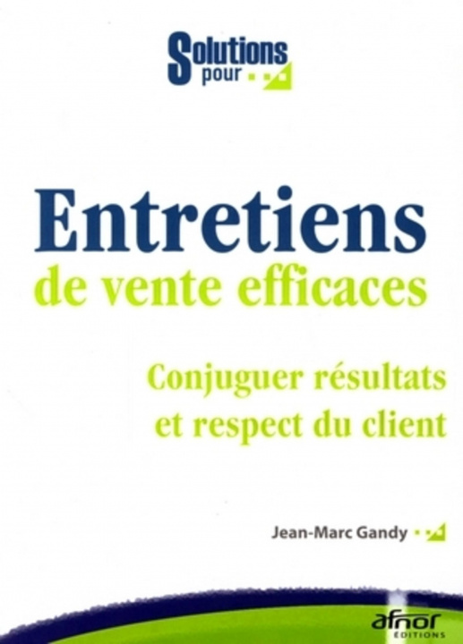 Knjiga Entretiens de vente efficaces Gandy