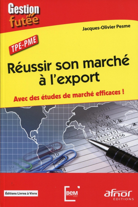 Knjiga Réussir son marché à l'export Pesme