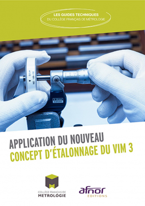 Carte Application du nouveau concept d'étalonnage du VIM 3 CFM (Collège Français de Métrologie)