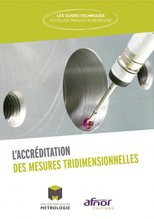 Könyv L'accréditation des mesures tridimensionnelles CFM (Collège Français de Métrologie)