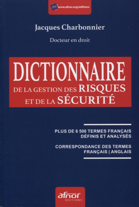 Kniha Dictionnaire de la gestion des risques et de la sécurité Charbonnier