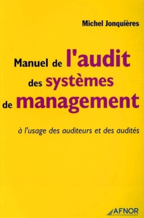 Knjiga Manuel de l'audit des systèmes de management Jonquières