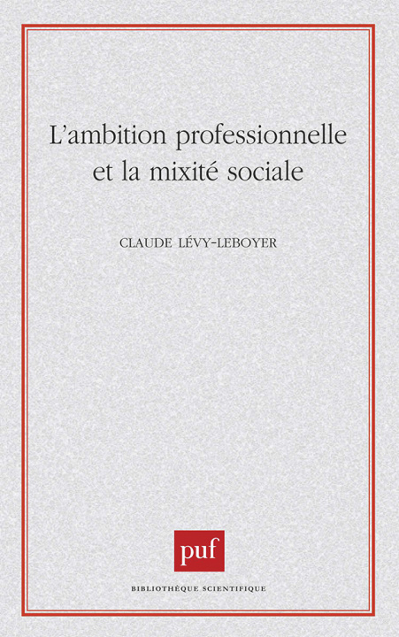 Könyv L'ambition professionnelle et la mixité sociale Lévy-Leboyer