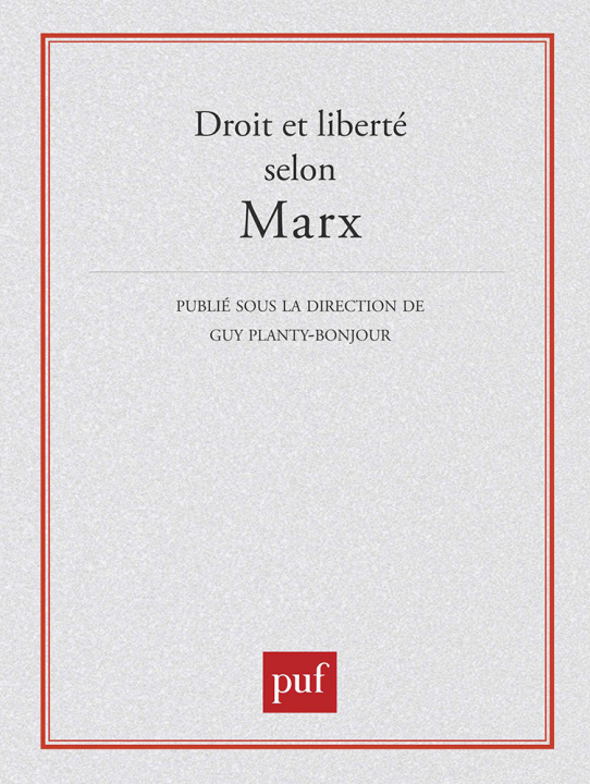 Kniha Droit et liberté selon Marx Bourgeois