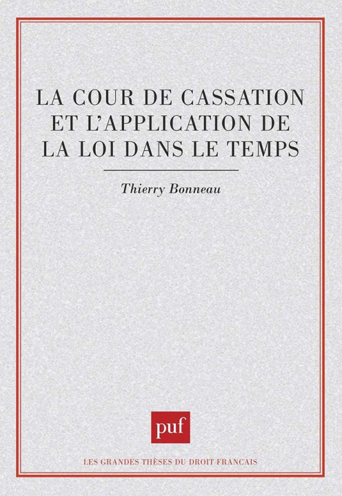 Könyv La Cour de cassation et l'application de la loi dans le temps Bonneau