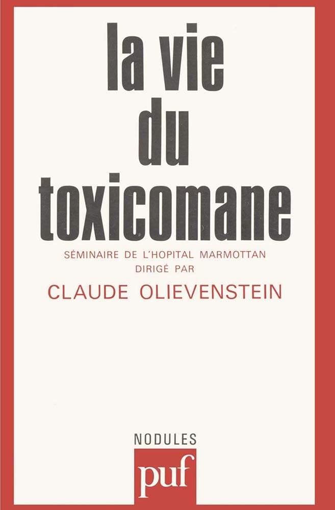 Kniha La vie du toxicomane Olievenstein