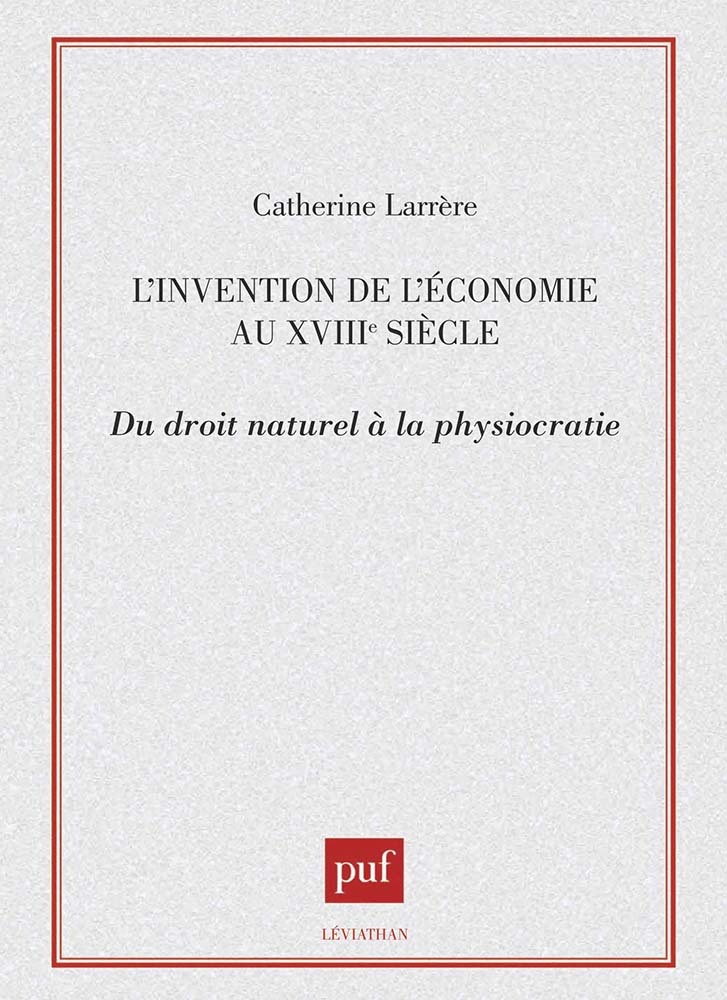 Buch L'invention de l'économie au XVIIIe siècle Larrère