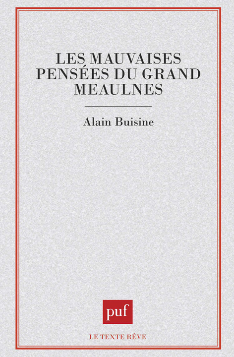Knjiga Les mauvaises pensées du Grand Meaulnes Buisine