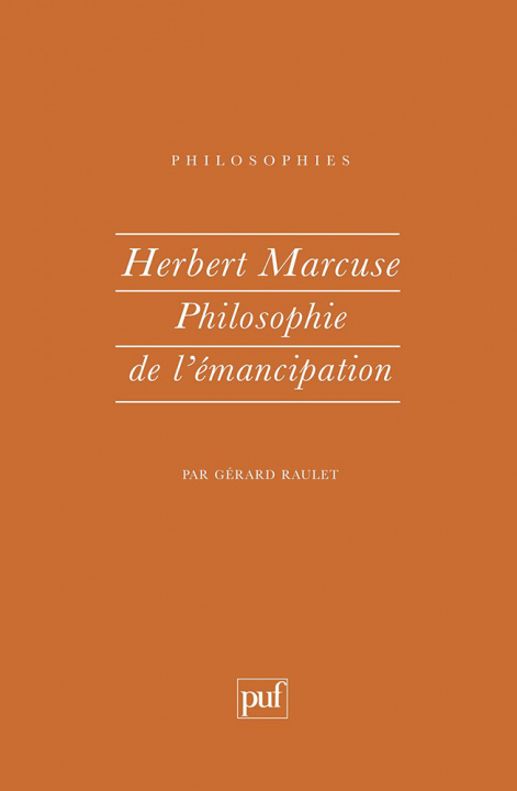 Książka Herbert Marcuse. philosophie de l'émancipation Raulet