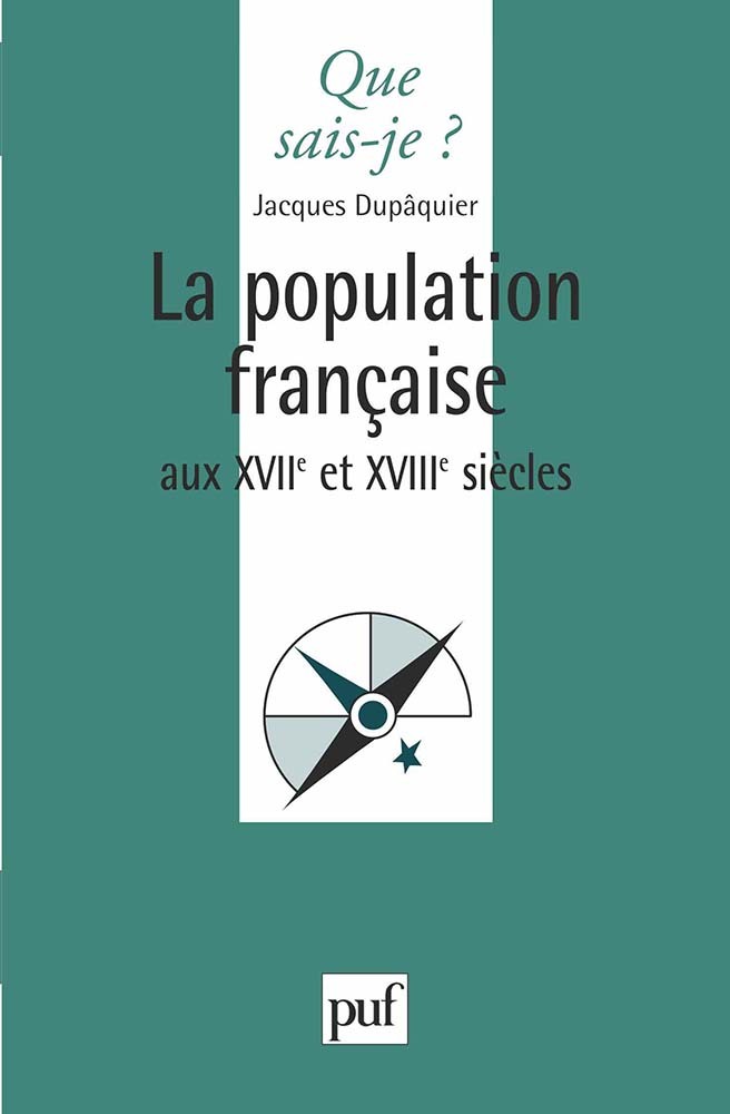 Könyv La population française au XVIIe et XVIIIe siècles Dupâquier