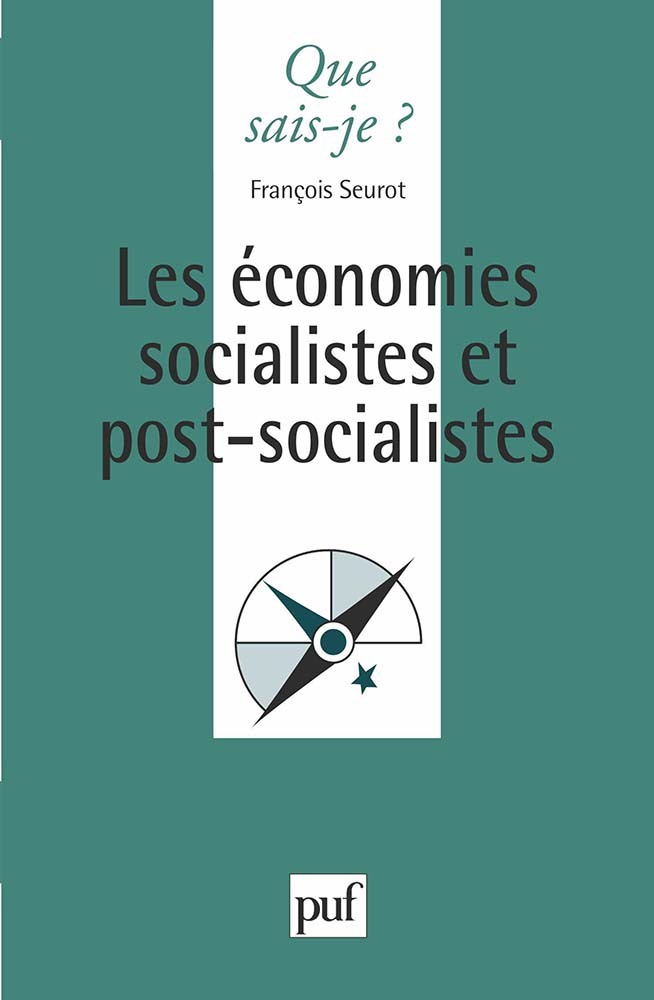 Książka Les économies socialistes et post-socialistes Seurot