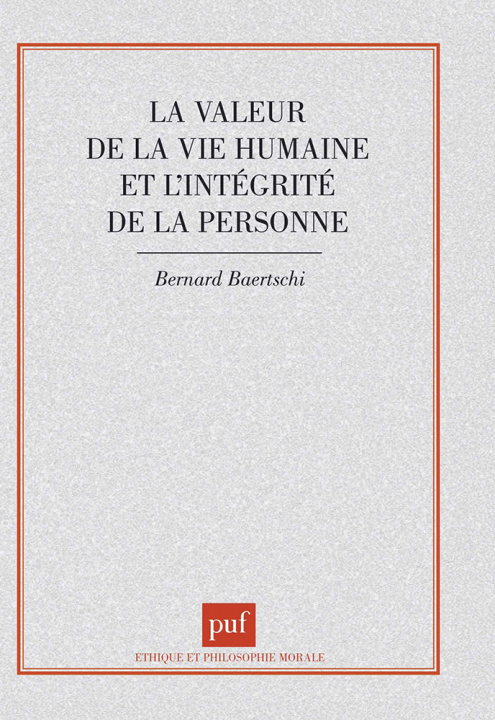 Kniha L'intégrité de la personne et la valeur de la vie humaine Baertschi