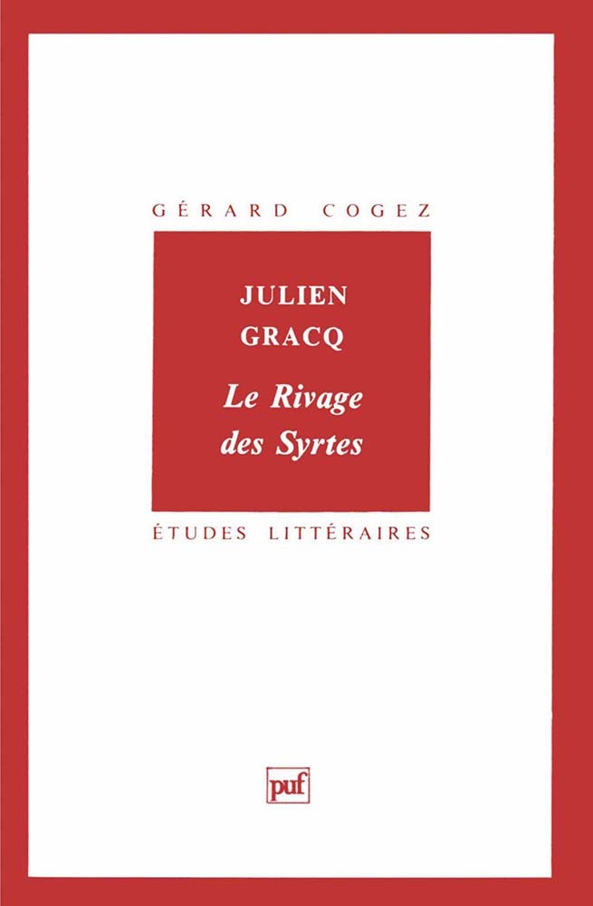 Kniha Julien Gracq. « Le Rivage des Syrtes » Cogez