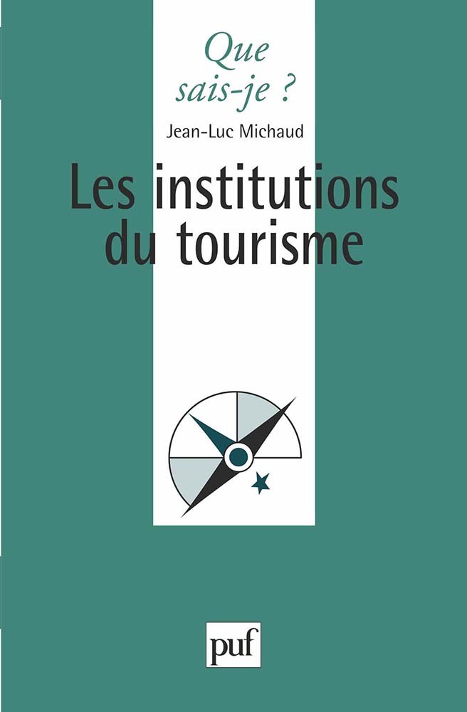 Knjiga Les institutions du tourisme Michaud