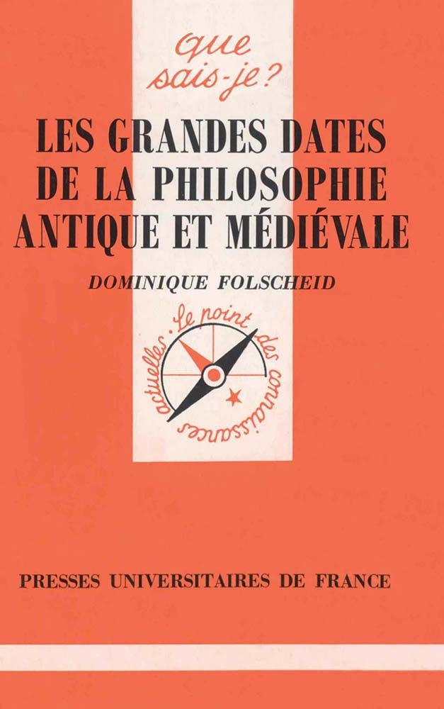 Carte Les grandes dates de la philosophie antique et médiévale Folscheid
