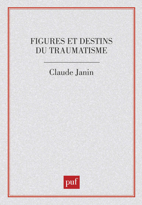 Kniha Figures et destins du traumatisme Janin