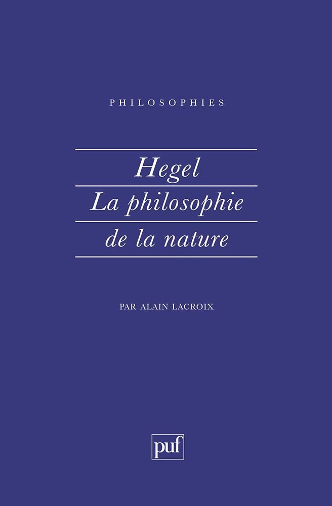Buch Hegel. La philosophie de la nature Lacroix