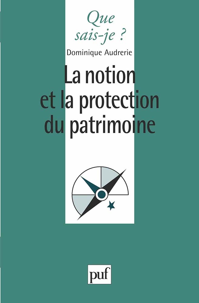 Buch La notion et la protection du patrimoine Audrerie