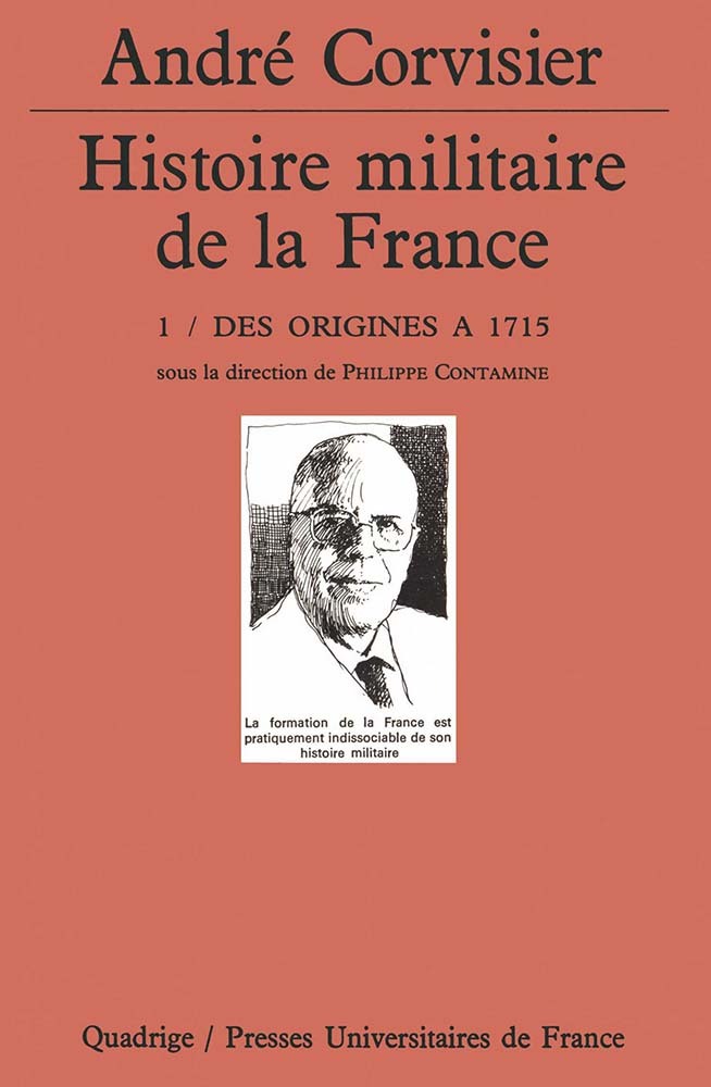Kniha Histoire militaire de la France. Tome 1 Corvisier