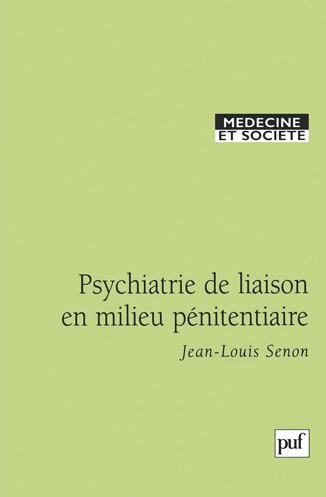 Carte Psychiatrie de liaison en milieu pénitentiaire Senon