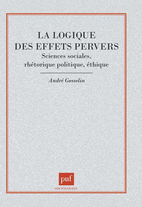 Kniha La logique des effets pervers Gosselin