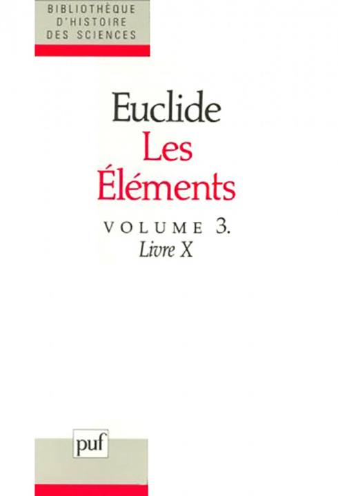 Buch Les Éléments. Tome 3, Livre 10 Euclide