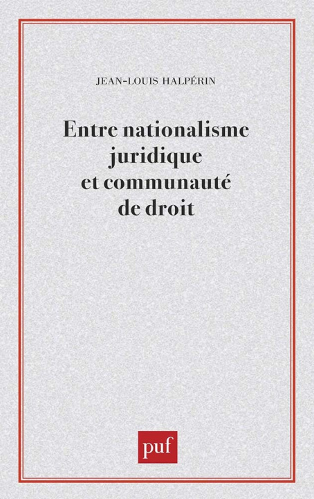 Książka Entre nationalisme juridique et communauté de droit Halpérin