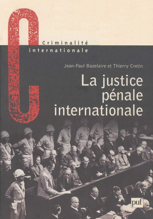 Könyv La justice pénale internationale Cretin