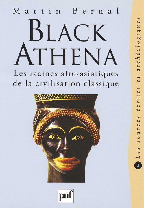 Kniha Black Athena. Les racines afro-asiatiques de la civilisation classique. Tome 2 Bernal