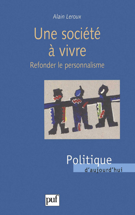 Kniha Une société à vivre Leroux