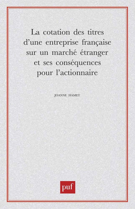 Kniha La cotation des titres d'une entreprise française sur un marché étranger et ses conséquences Hamet