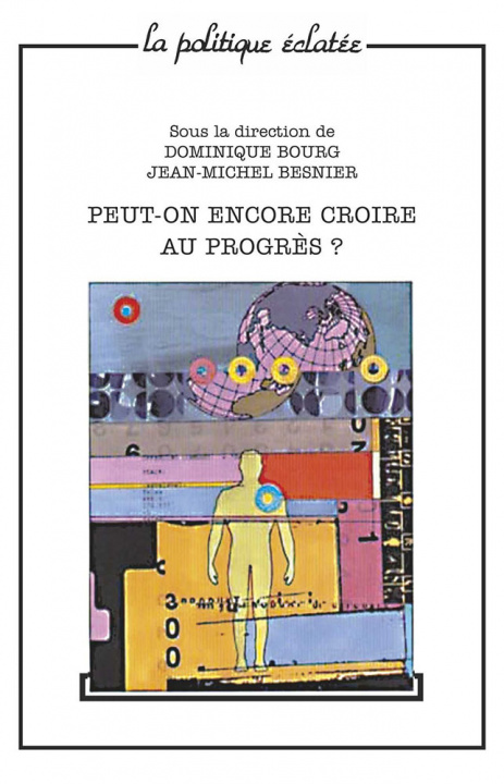 Buch Peut-on encore croire au progrès ? Bourg