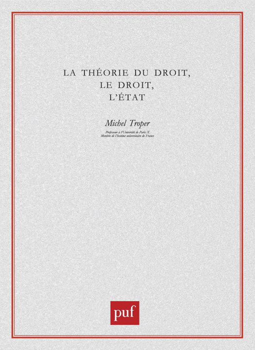 Книга La théorie du droit, le droit, l'État Troper