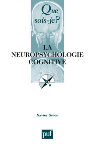 Kniha La neuropsychologie cognitive Seron