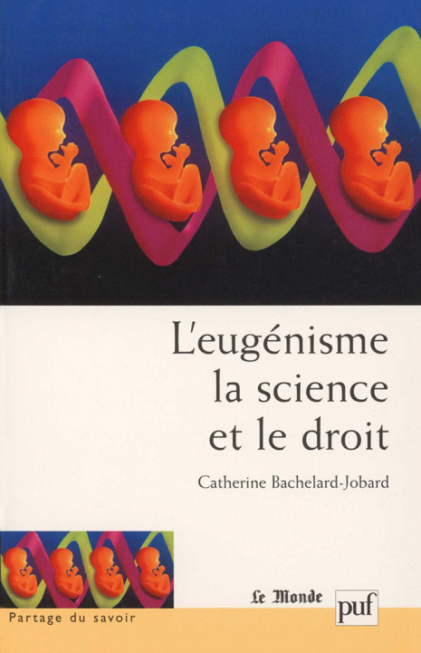 Könyv L'eugénisme, la science et le droit Bachelard-Jobard