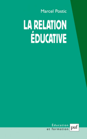 Knjiga La relation éducative Postic